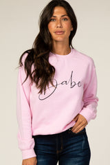 Pink Screen Print Babe Maternity Pullover Sweatshirt