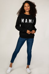 Black Screen Print Mama Pullover Sweatshirt